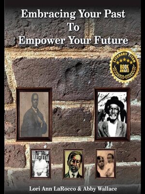 cover image of Embracing Your Past to Empower Your Future